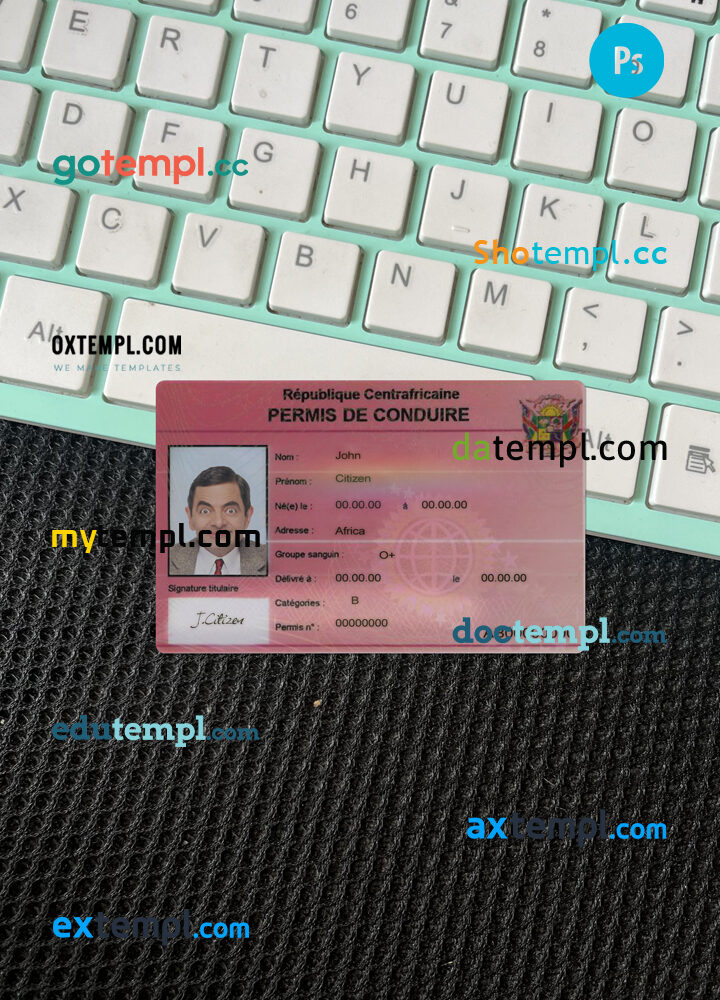 Central African driving license editable PSD files, scan look and photo-realistic look, 2 in 1